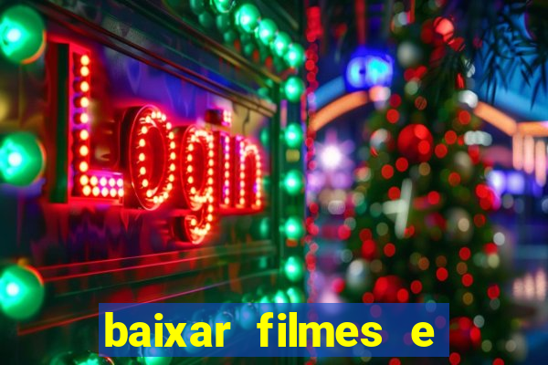 baixar filmes e series mp4